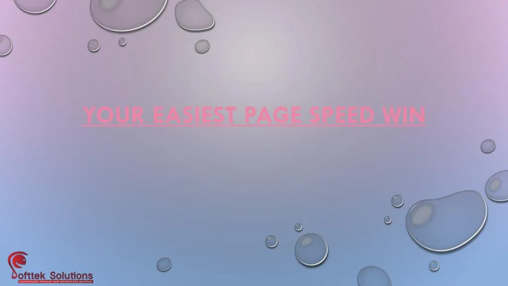 your easiest page speed win