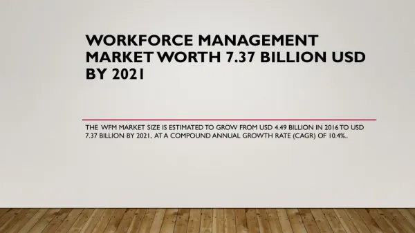 Workforce Management Market Worth 7.37 Billion USD by 2021