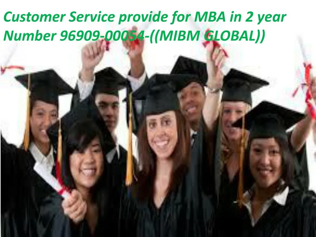 customer service provide for mba in 2 year number