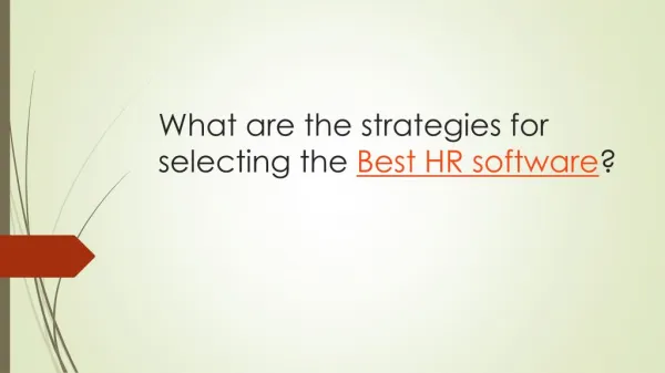 ​ ​What are the strategies for ​ selecting the Best HR software?