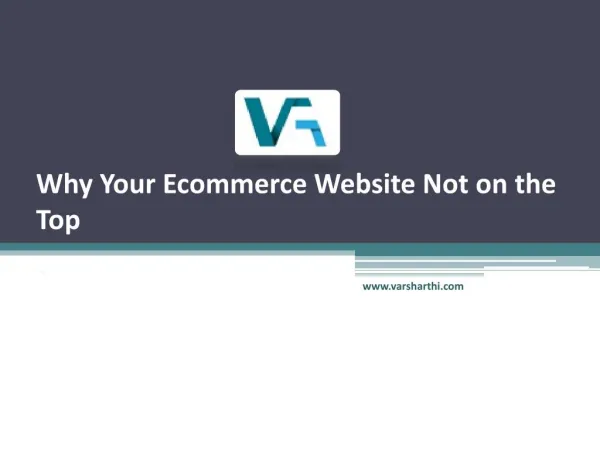 Why Your Ecommerce Website Not on the Top