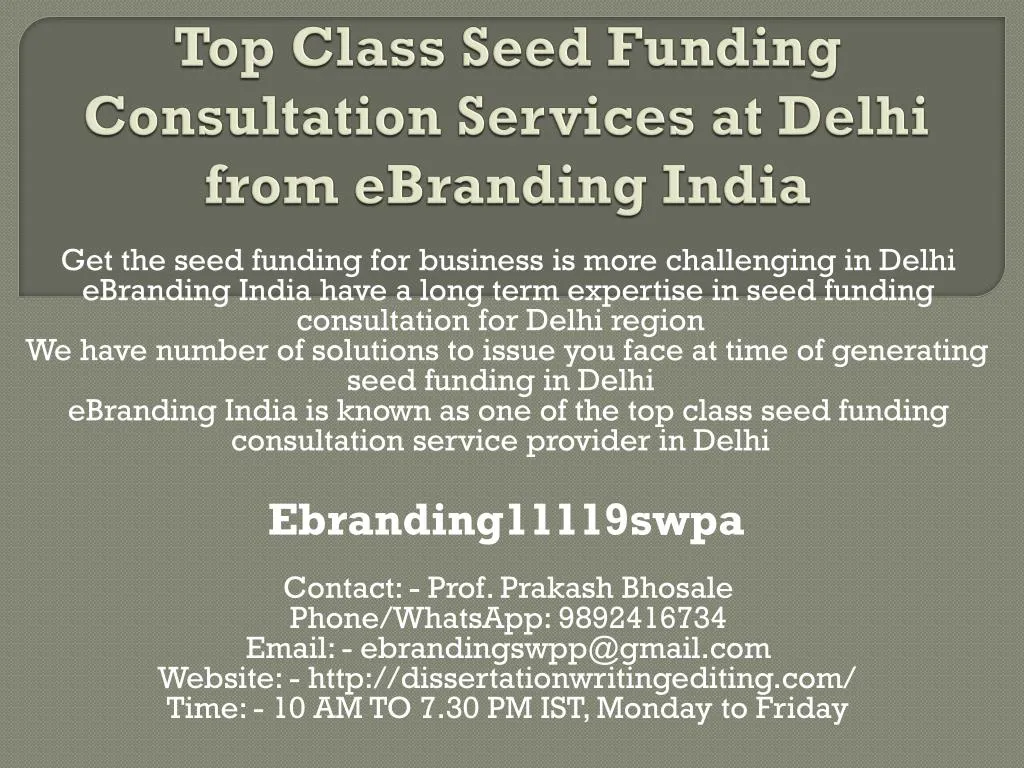 top class seed funding consultation services at delhi from ebranding india