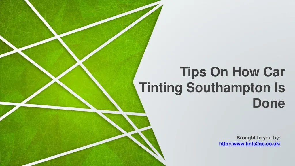 tips on how car tinting southampton is done