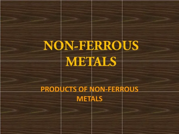 NON-FERROUS METAL