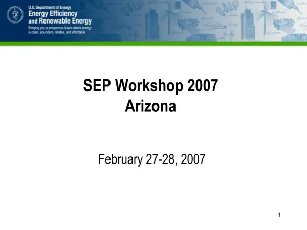 SEP Workshop 2007 Arizona