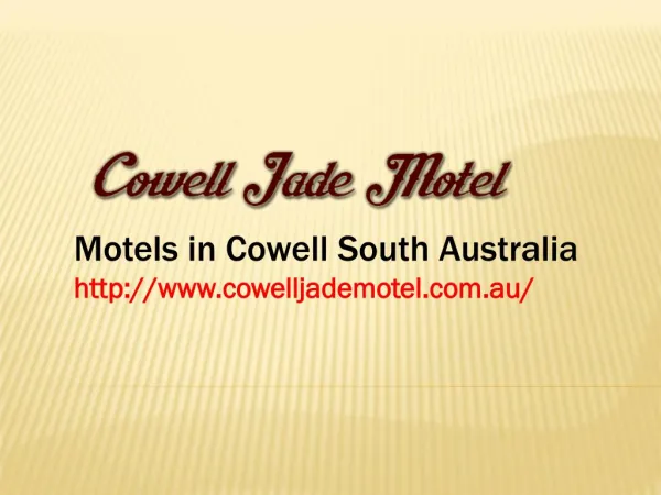 Cheap and Affordable Motels in Cowell SA