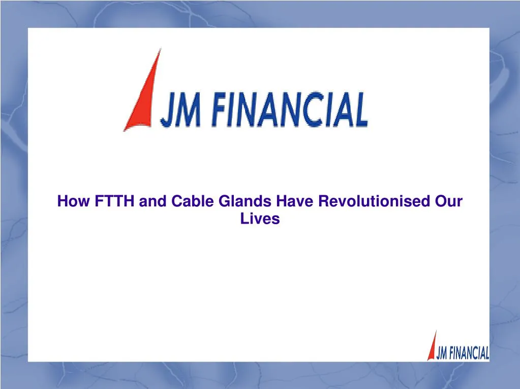 how ftth and cable glands have revolutionised our lives