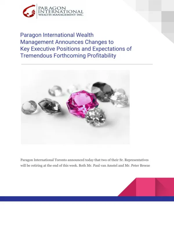 Paragon International Wealth Management Announces Changes to Key Executive Positions and Expectations of Tremendous Fort