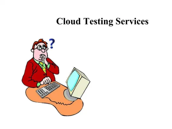 Cloud Testing Services: What's It?