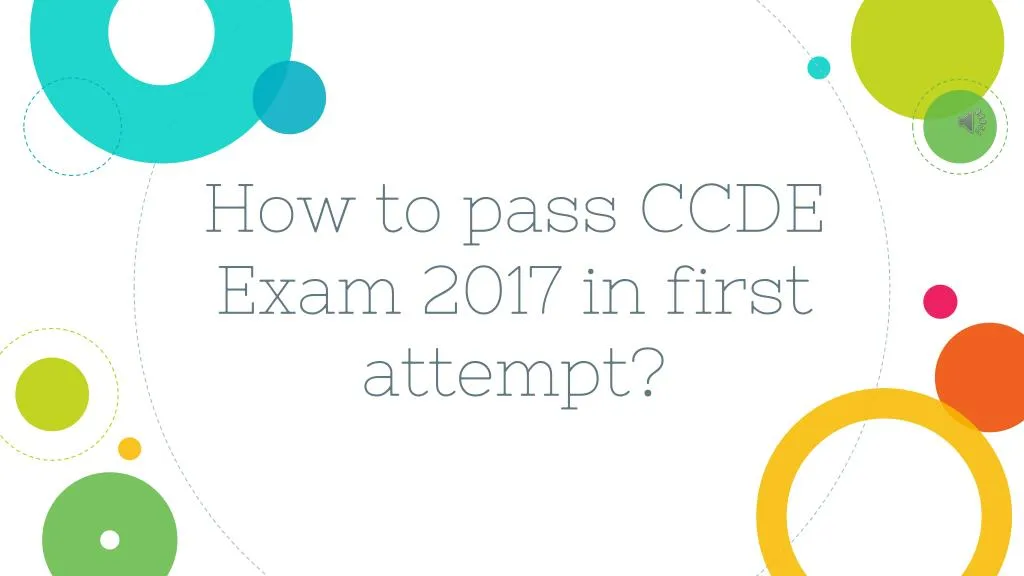 how to pass ccde exam 2017 in first attempt