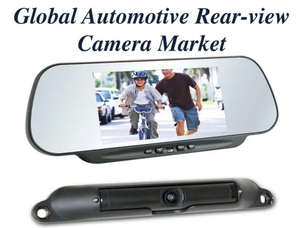 Global Automotive Rear-view Camera Market