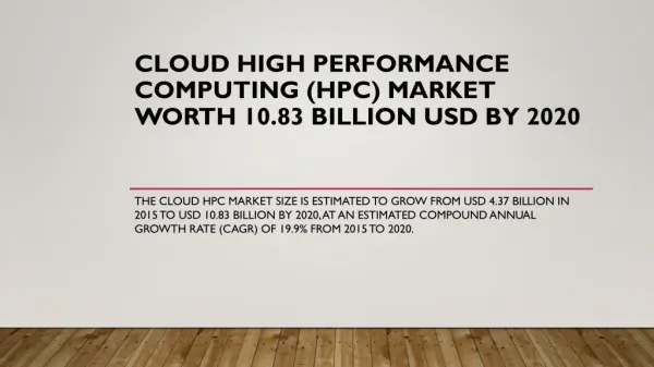 Cloud High Performance Computing (HPC) Market worth 10.83 Billion USD by 2020