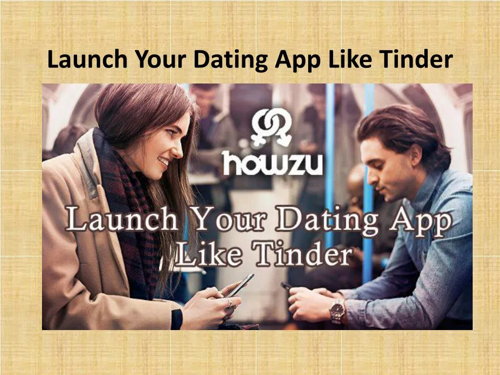 launch your dating app like tinder