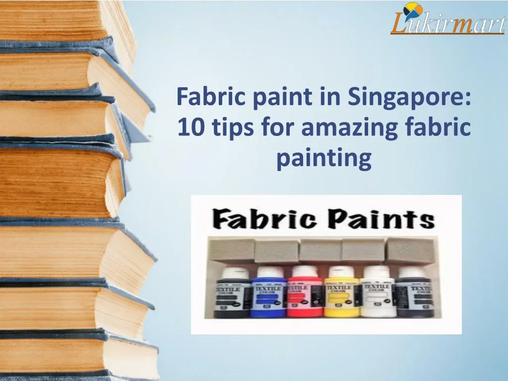 fabric paint in singapore 10 tips for amazing fabric painting