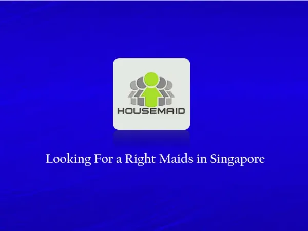 Looking for a Singapore Maid