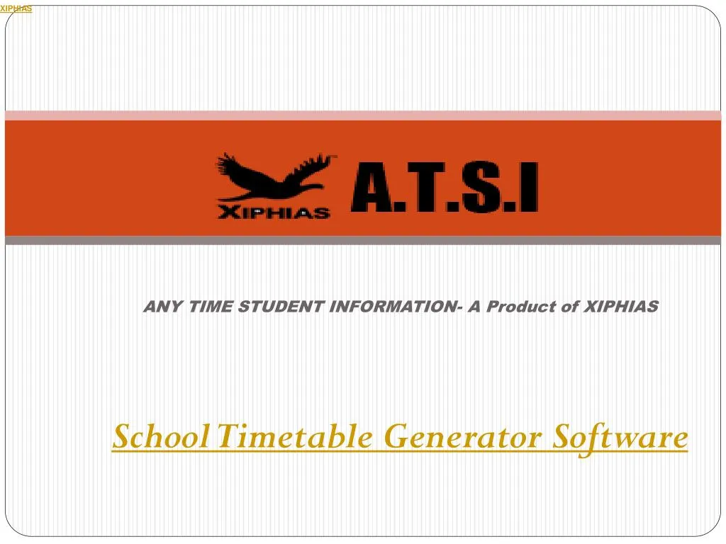 any time student information a product of xiphias school timetable generator software