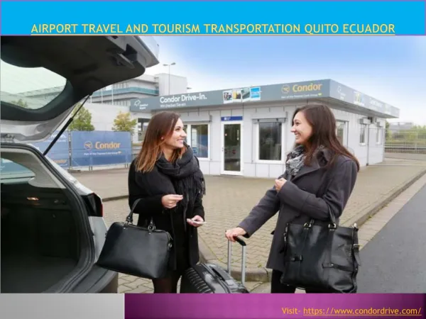Airport Travel and Tourism Transportation Quito Ecuador