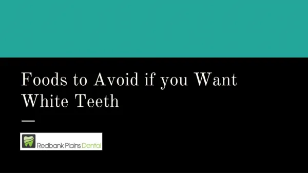 Foods to Avoid if You Want White Teeth - Redbank Plains Dental