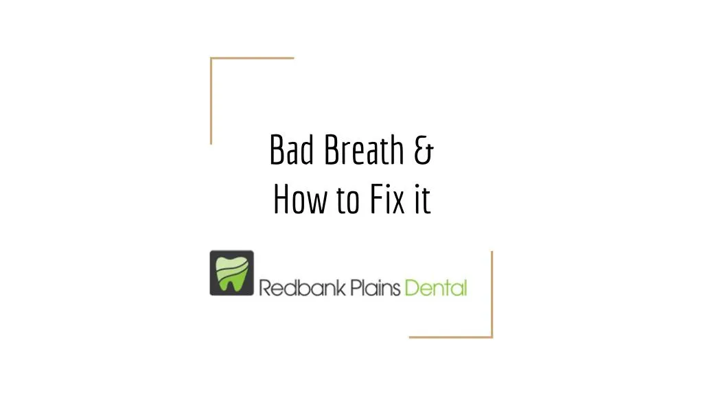 bad breath how to fix it