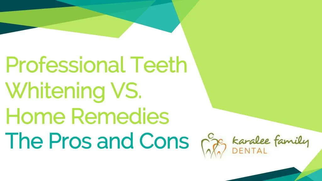 professional teeth whitening vs home remedies