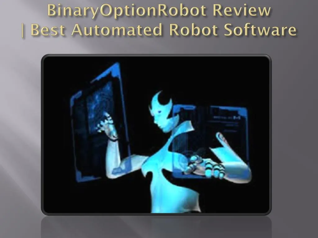 binaryoptionrobot review best automated robot software