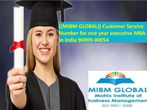 Issues related with the one year executive mba in india number 96909 00054 ((mibm global))