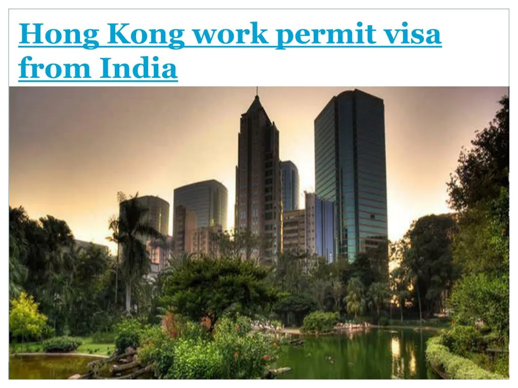h ong k ong work permit visa from i ndia