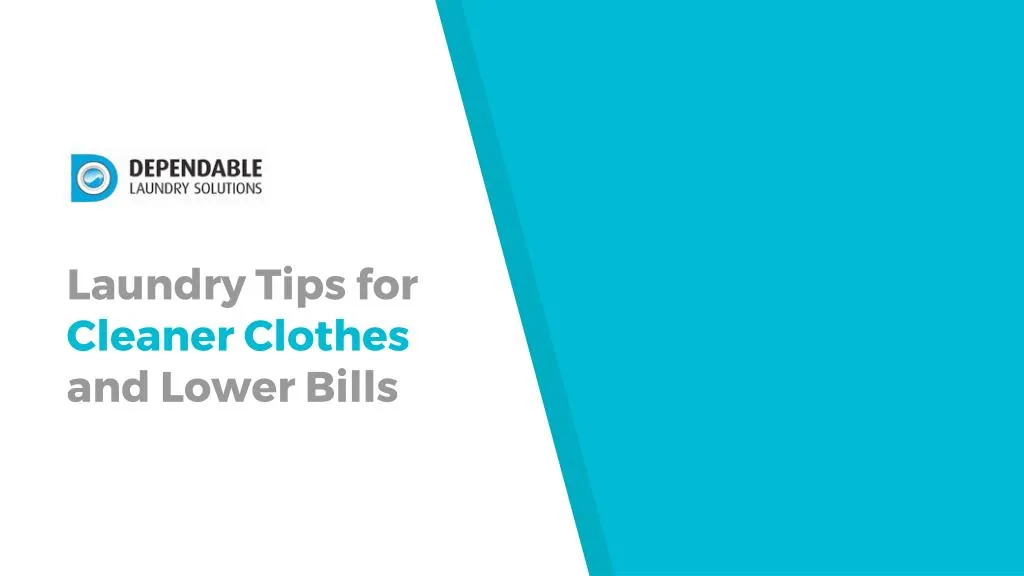 laundry tips for cleaner clothes and lower bills