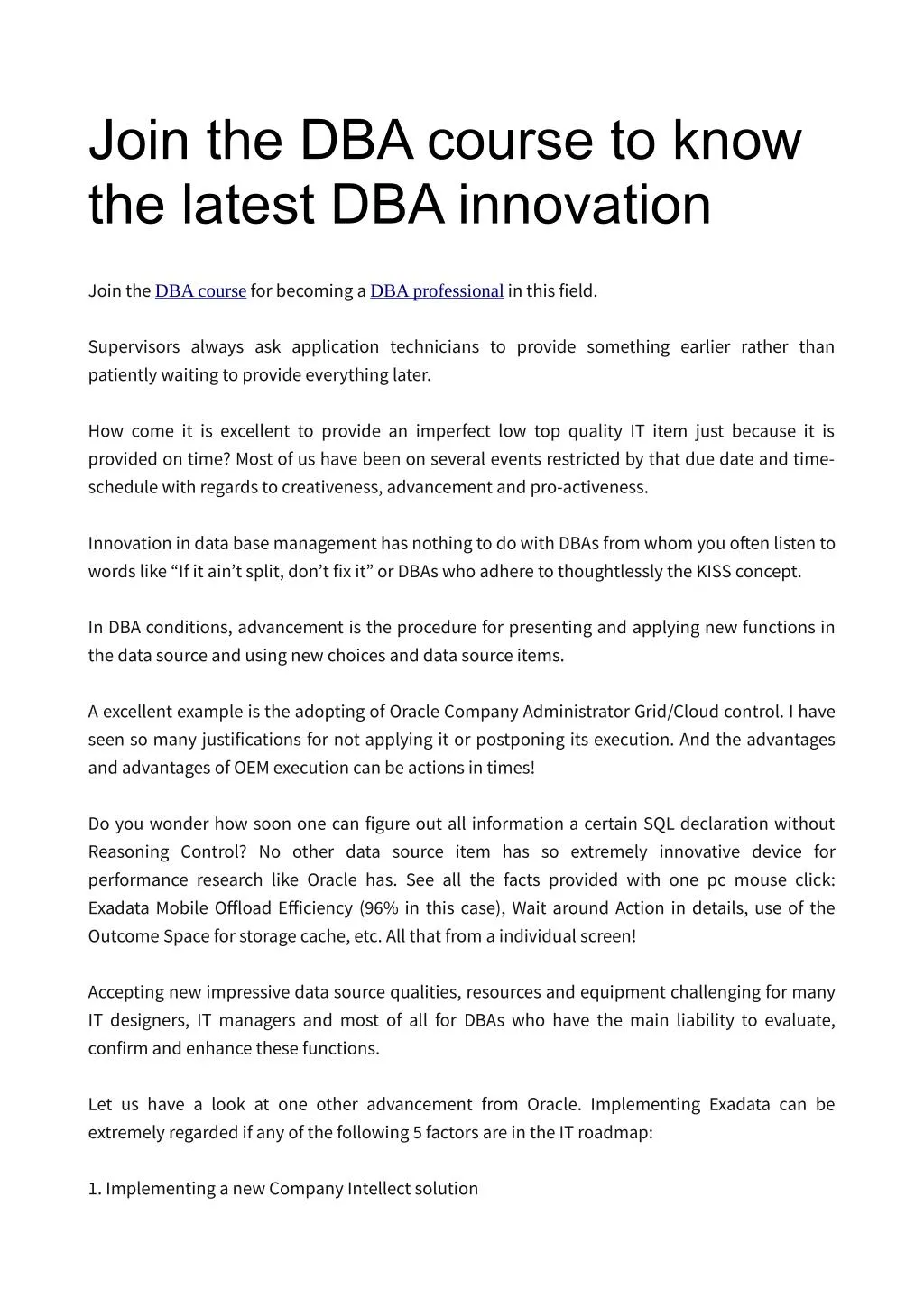 join the dba course to know the latest