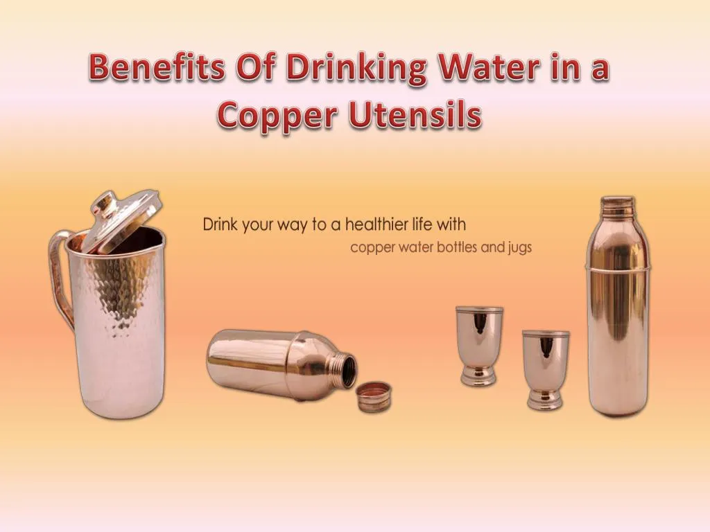benefits of drinking water in a copper utensils