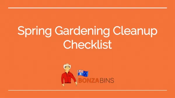 Spring Gardening Cleanup Checklist - Bonza Bins