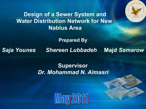 Design of a Sewer System and Water Distribution Network for New Nablus Area