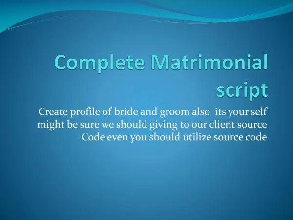 You want to Buy Online Matrimonial Software with Source code