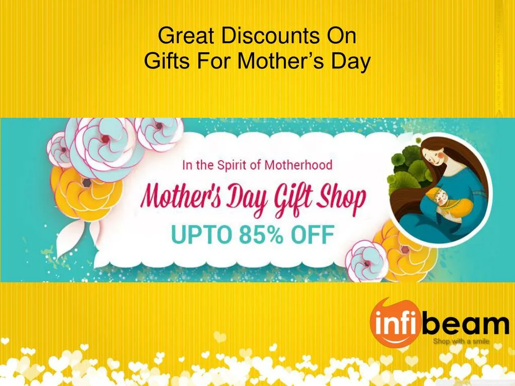 great discounts on gifts for mother s day