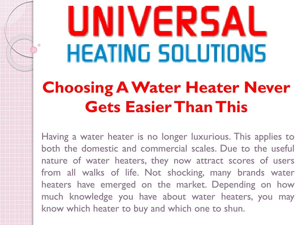 choosing a water heater never gets easier than this