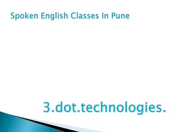 Spoken English Classes In Pune | English Speaking Training Kalewadi Phata. 3dottechnologies