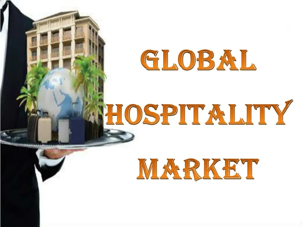 global hospitality market