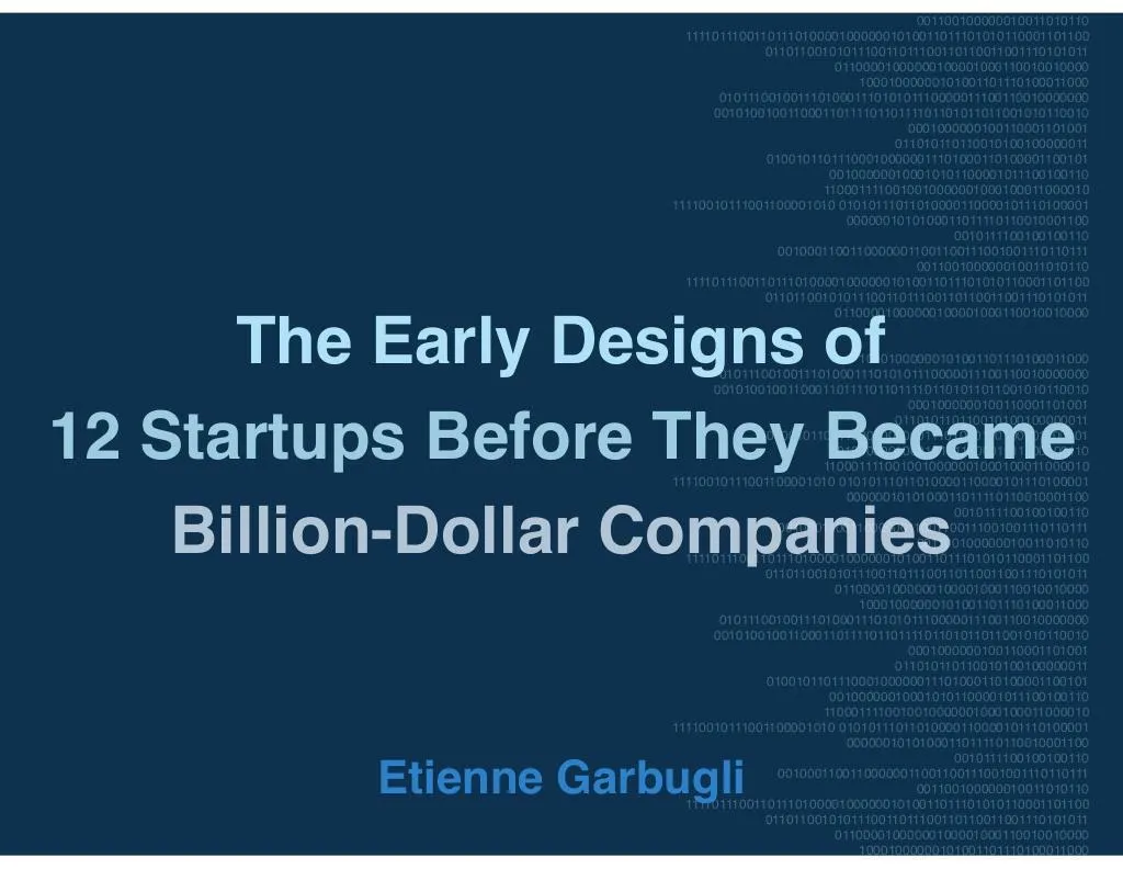 the early designs of 12 startups before they