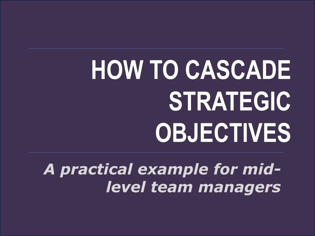 how to cascade strategic objectives