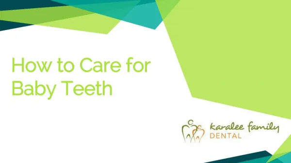 How to Care for Baby Teeth - Karalee Family Dental