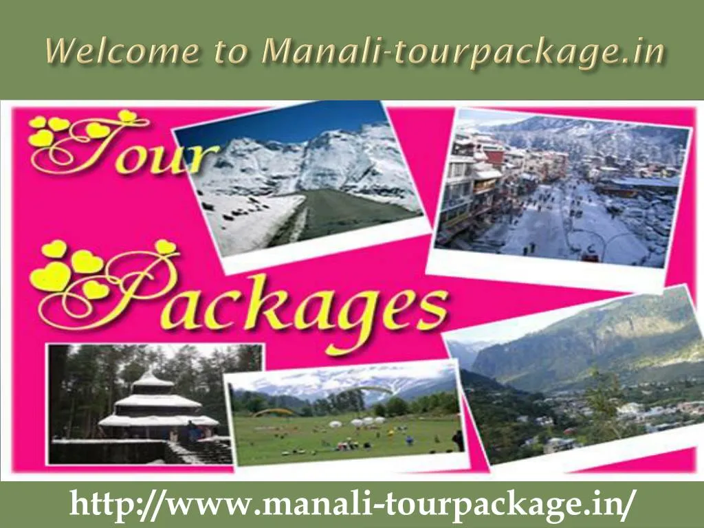 welcome to manali tourpackage in