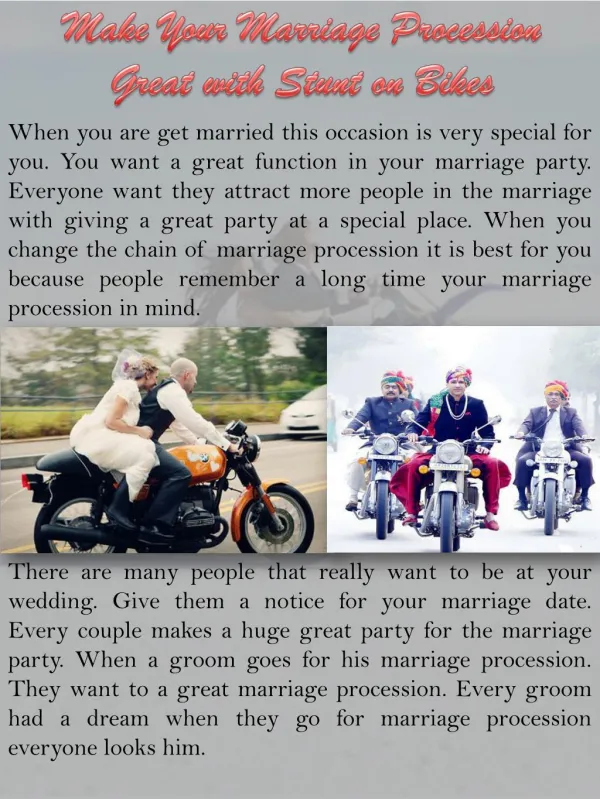 Make Your Marriage Procession Great with Stunt on Bikes
