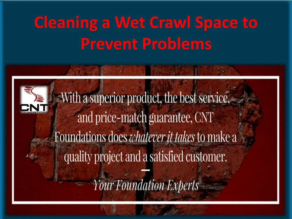 cleaning a wet crawl space to prevent problems