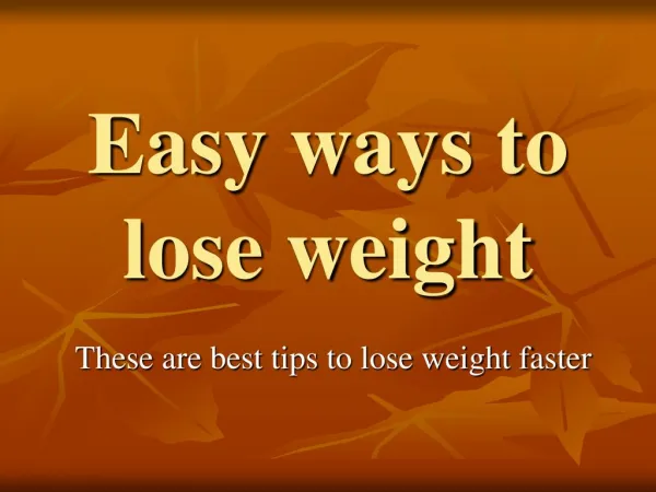 10 Easy Ways to Lose Weight Faster