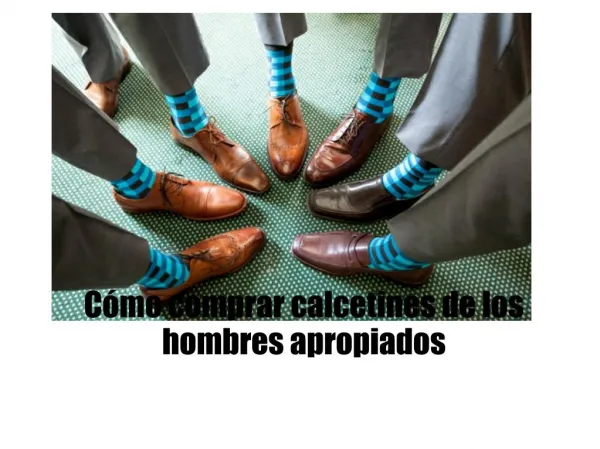 c mo comprar calcetines de los hombres apropiados