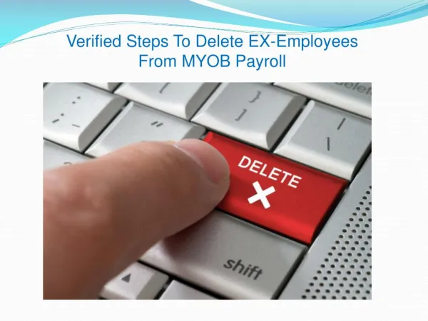 Verified Steps To Delete EX-Employees From MYOB Payroll