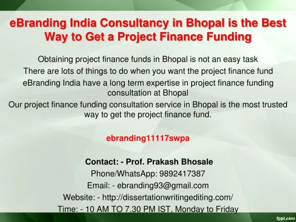 91 eBranding India Consultancy in Bhopal is the Best Way to Get a Project Finance Funding