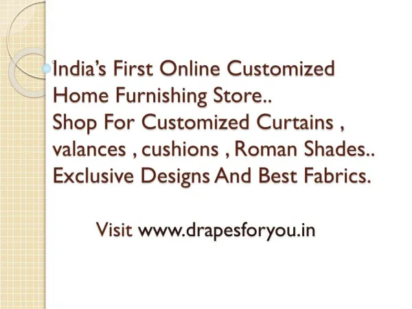 India's first online home furnishing website .