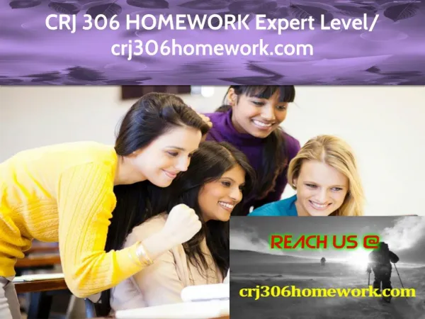 CRJ 306 HOMEWORK Expert Level - crj306homework.com