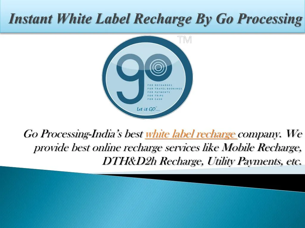 instant white label recharge by go processing